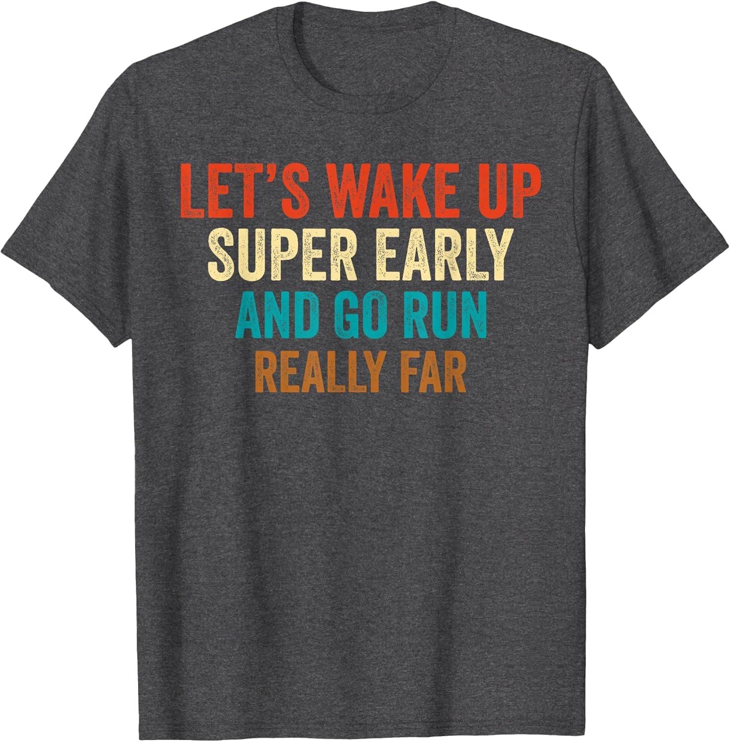 Let's Wake Up Super Early and Go Run Really Far Marathon Jog