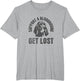 Support A Bloodhound - GET Lost - Funny Hound Dog