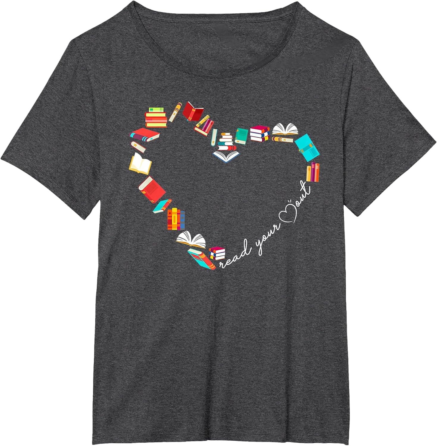 Read Your Heart Out Love Book Reading Librarian Bookworm