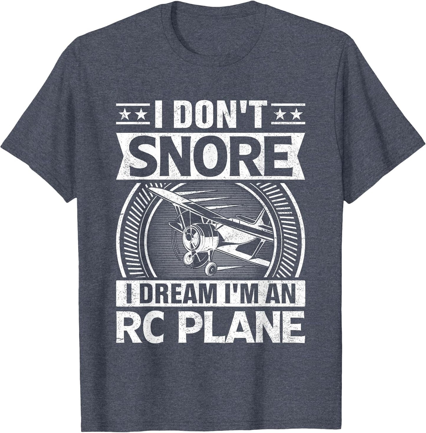 Model Plane Aircraft Don't Snore I Dream I'm an RC Plane
