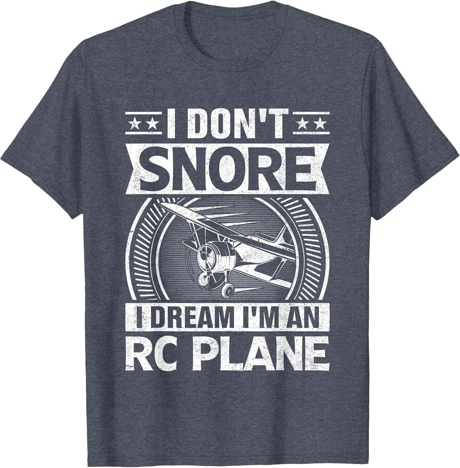 Model Plane Aircraft Don't Snore I Dream I'm an RC Plane
