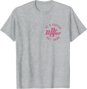 Dr. Pepper Pop Be A Pepper Est. 1885 Front & Back