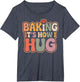 Baking It’s How I Hug Retro Heart Cute Baking Design