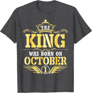 The King was Born On October 1 Happy Birthday Papa Dad Son