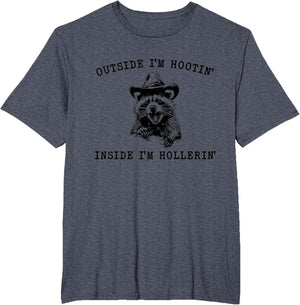 Outside I'm Hootin' Inside I'm Hollerin' Western Cowboy