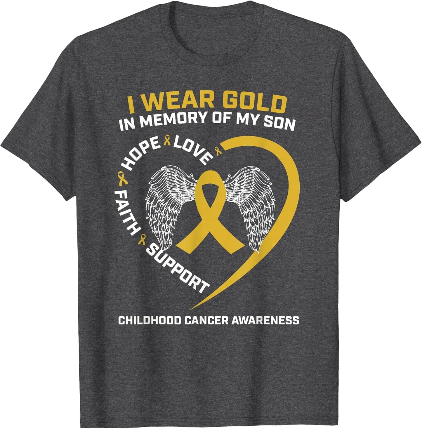 I Wear Gold in Memory of My Son's Awareness of Childhood Cancer