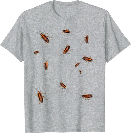 Invasion of Cockroaches and roaches Joke Shirt