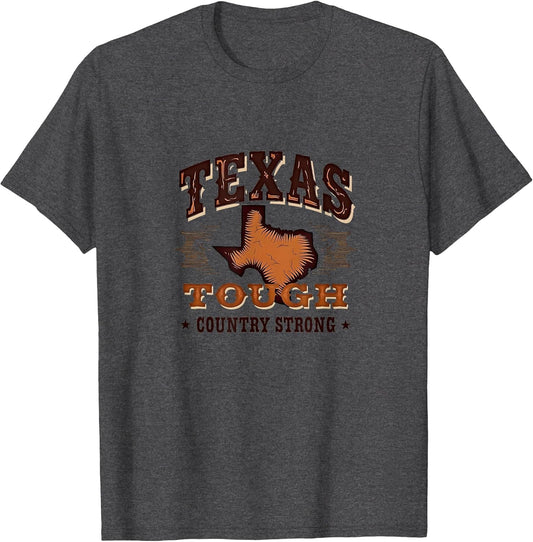 Texas Tough Country Strong Graphic Design