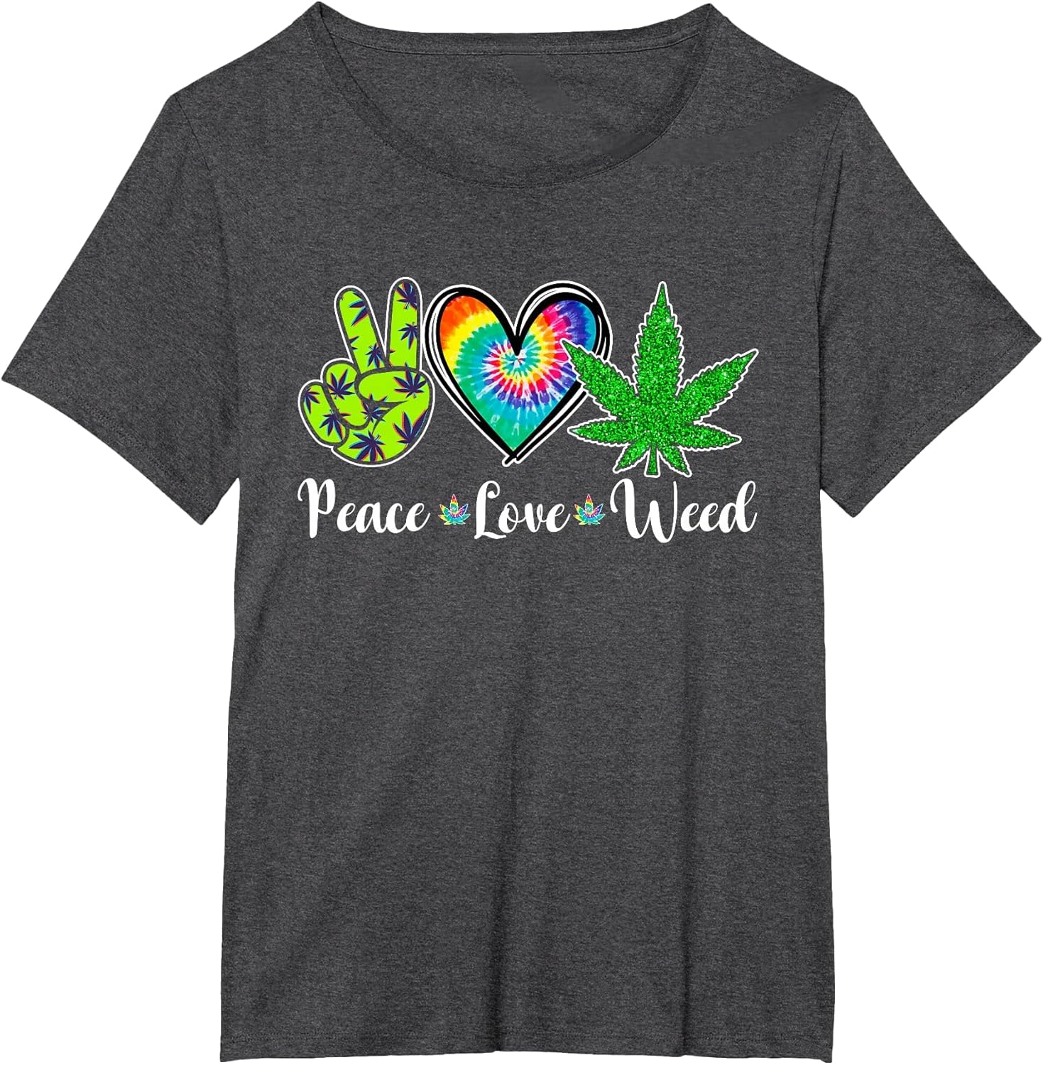 Peace Love Weed Marijuana Tie Dye Cannabis 420 Stoner