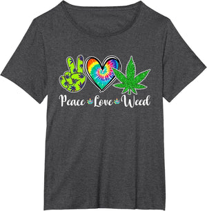 Peace Love Weed Marijuana Tie Dye Cannabis 420 Stoner
