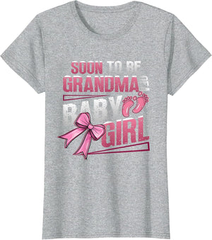 Soon to Be Grandma of A Baby Girl New Grandma to Be