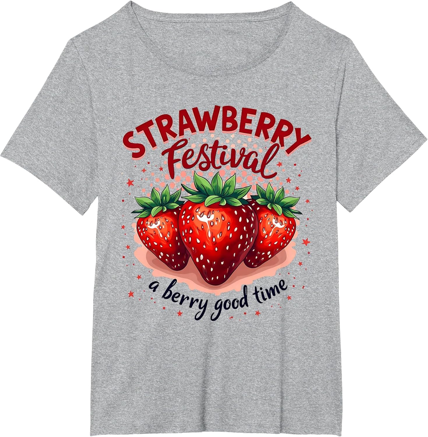 Strawberry Festival A Berry Good Time Strawberries Season