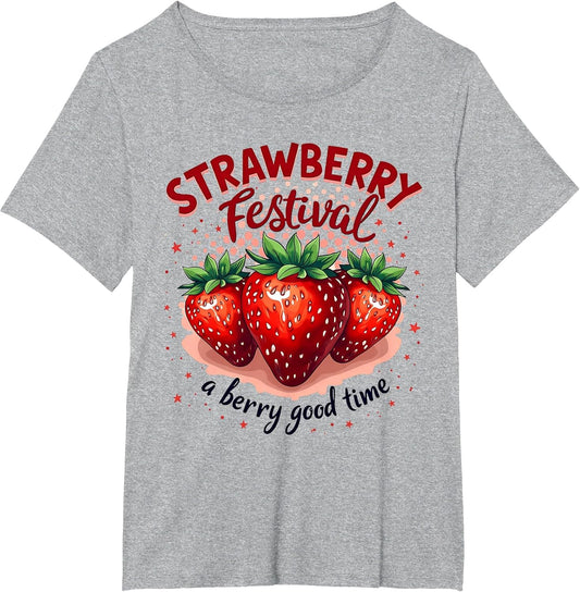 Strawberry Festival A Berry Good Time Strawberries Season