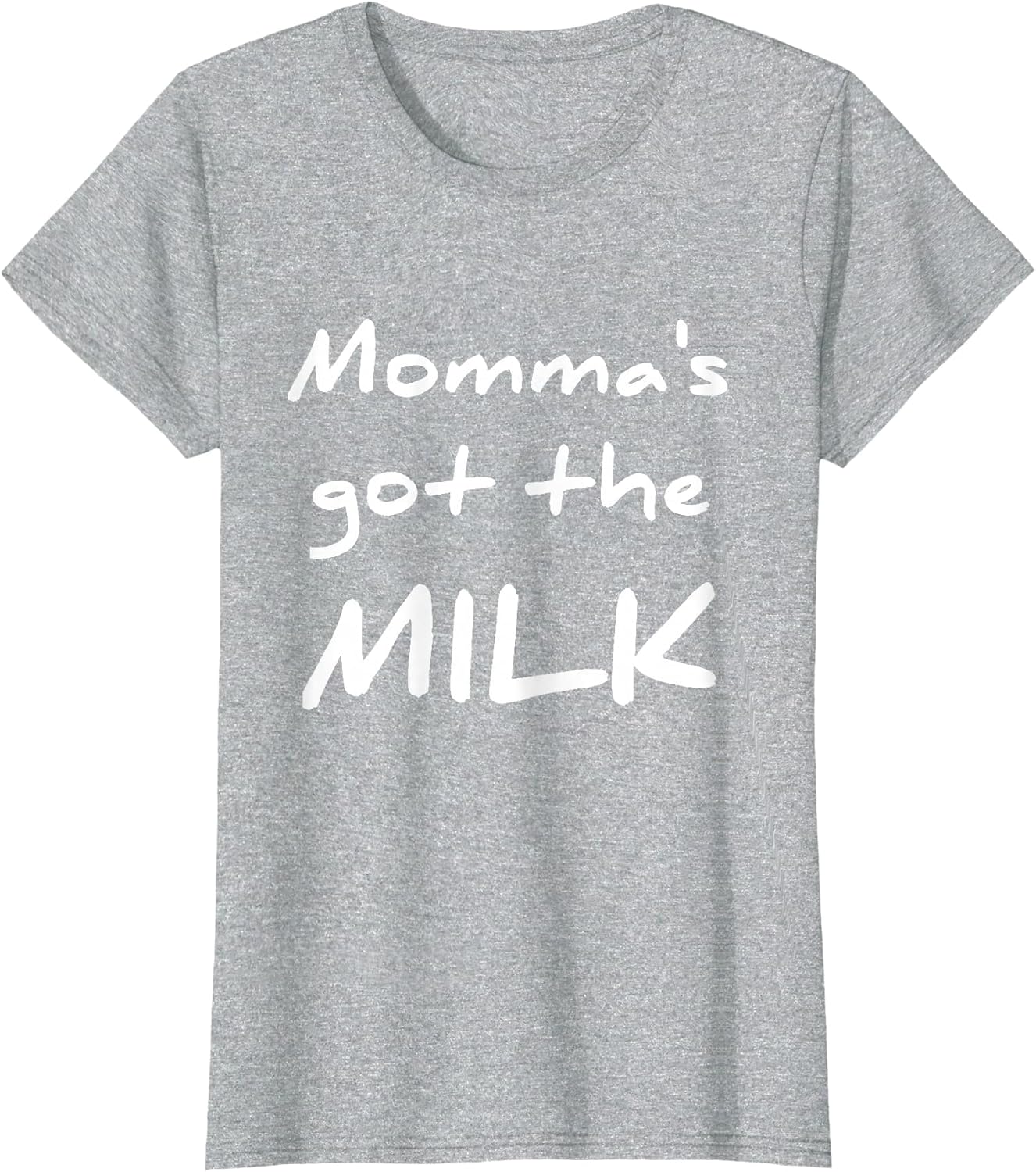 Funny Breastfeeding t Shirt Momma's got The Milk