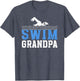 Swim Grandpa of A Swimmer Grandfather Swimming Grandpa