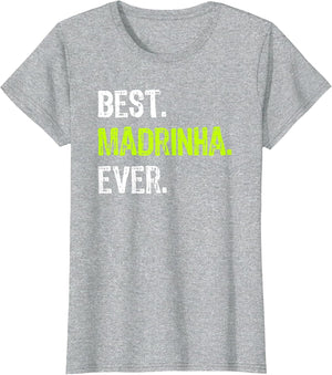 Best Madrinha Ever Grandma Grandmother