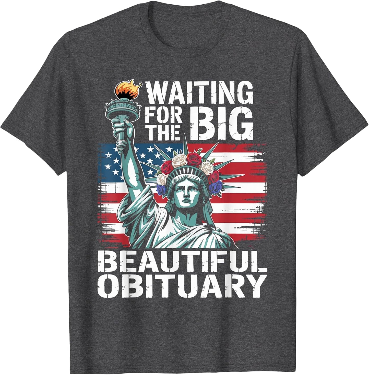Waiting for The Big Beautiful Obituary Funny Saying Quote