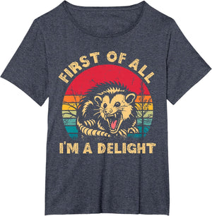 Vintage First of All I'm A Delight Angry Possum Trash Panda