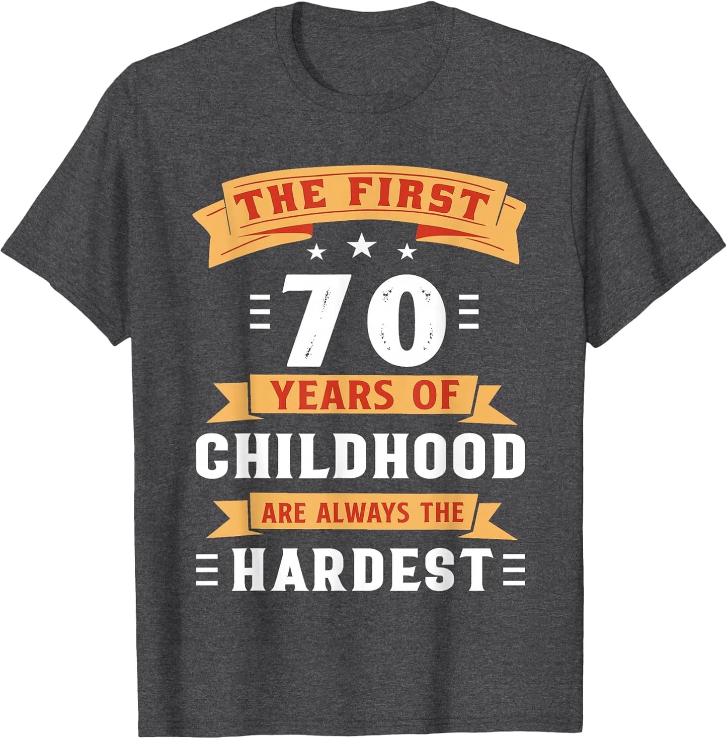The First 70 Years of Childhood are Always The Hardest