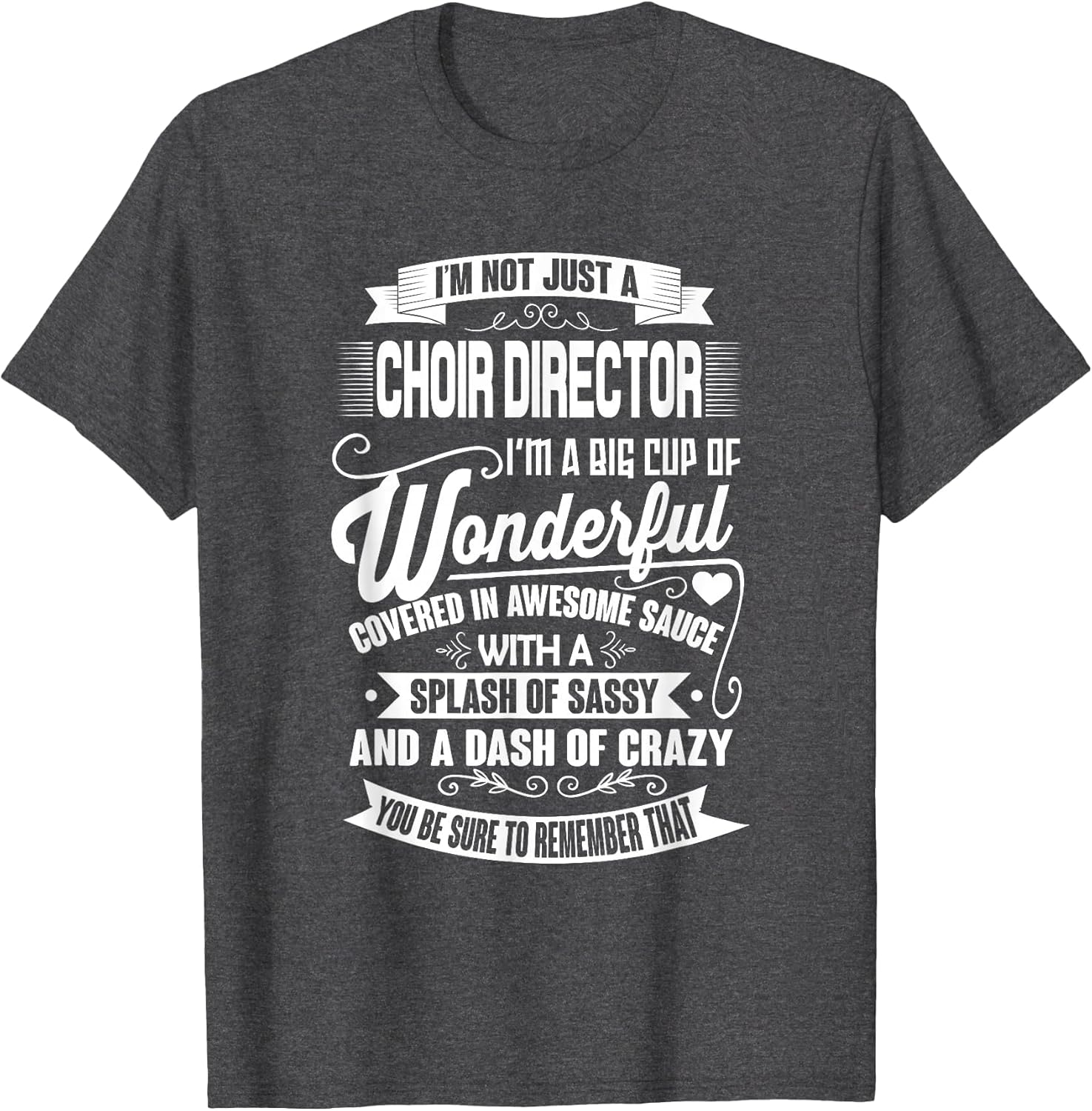 I'm Not Just A Choir Director Funny Music Teacher