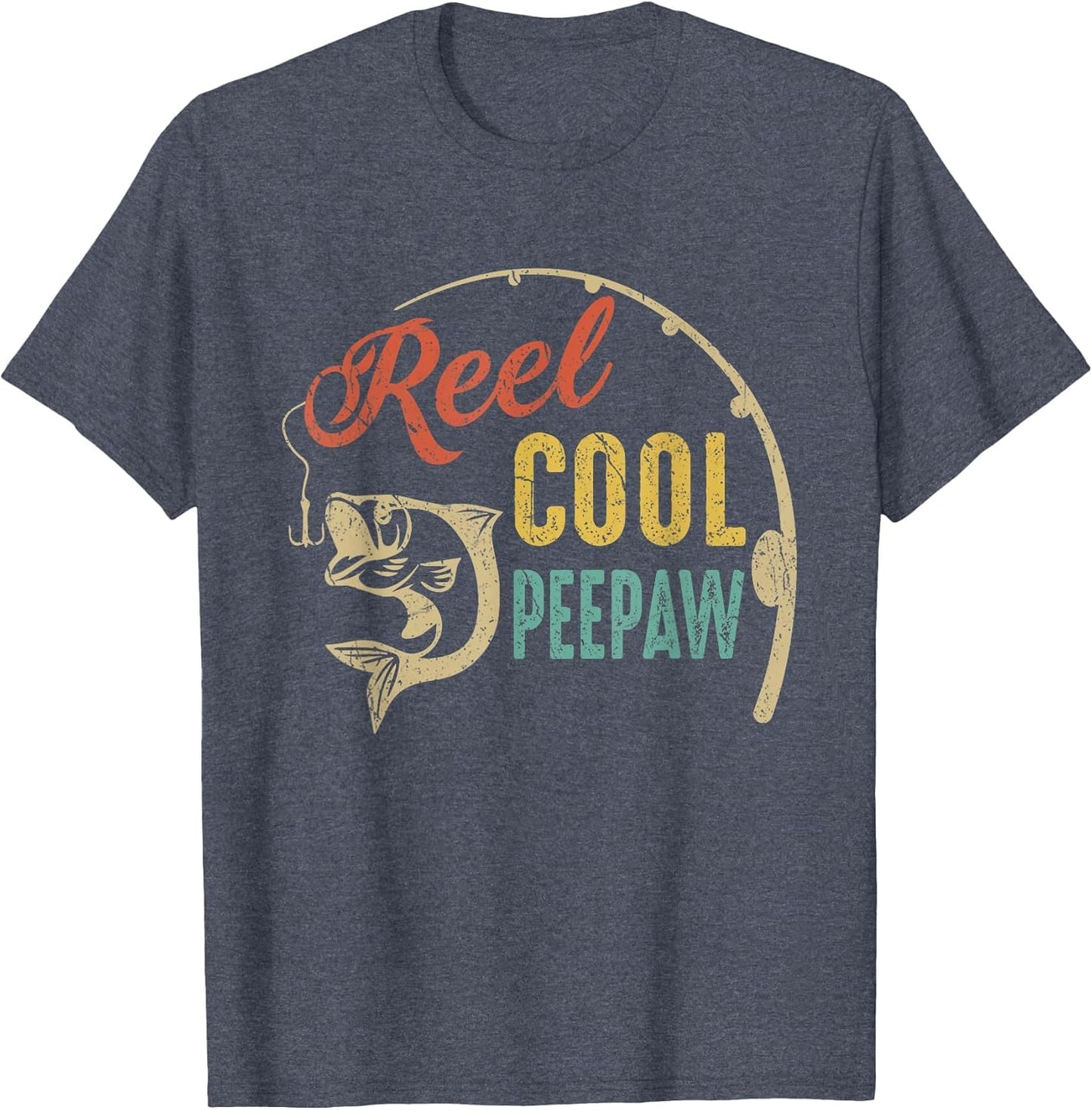 Fathers Day Shirt Vintage Fishing Reel Cool Peepaw