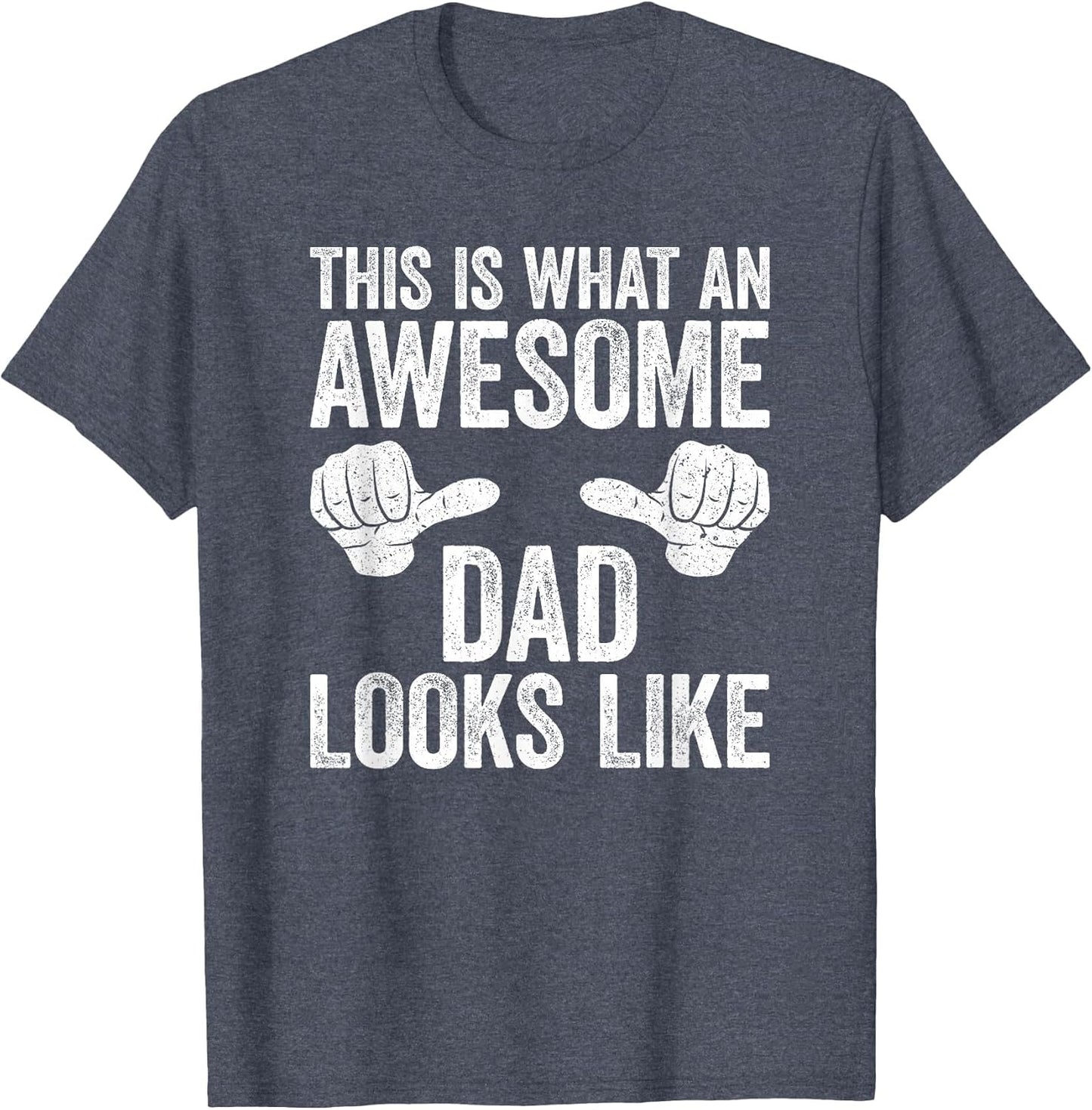 This is What an Awesome Dad Looks Like Shirt Men Fathers Day