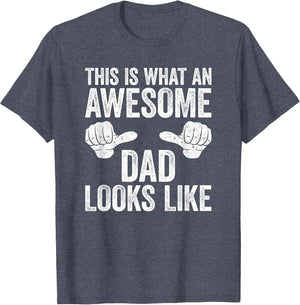 This is What an Awesome Dad Looks Like Shirt Men Fathers Day