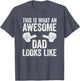 This is What an Awesome Dad Looks Like Shirt Men Fathers Day