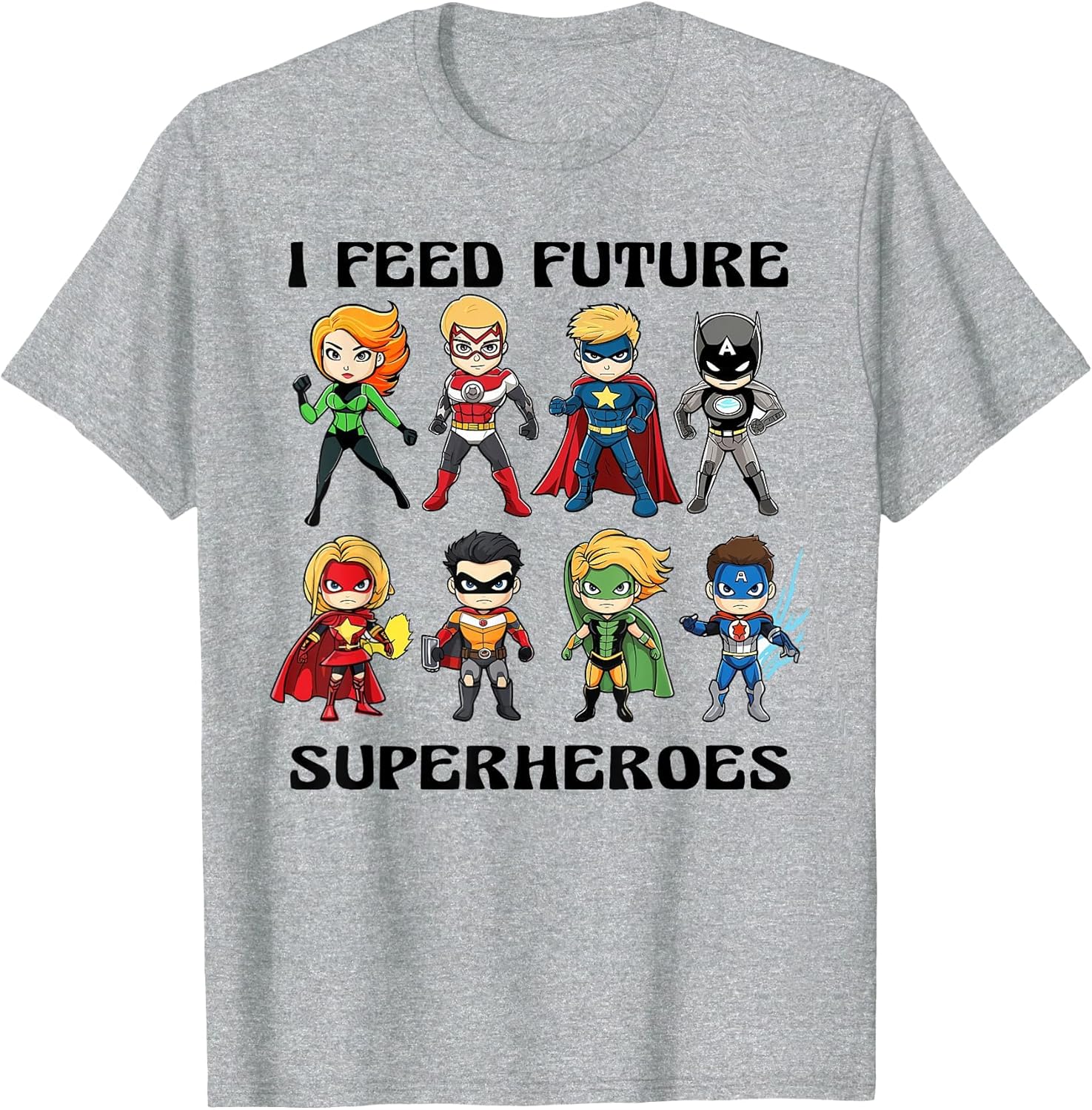 I Feed Future Superheroes School Lunch Lady Squad Funny