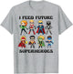 I Feed Future Superheroes School Lunch Lady Squad Funny
