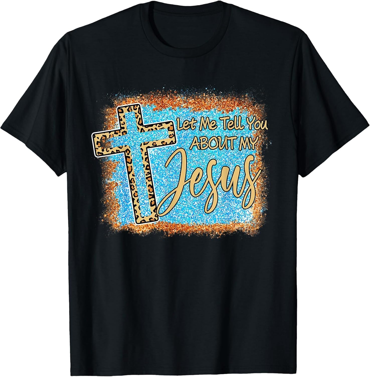Let Me Tell You About My Jesus Christian Bible Leopard Cross