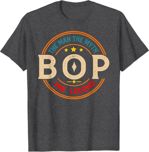 BOP The Legend The Man, Funny BOP Fathers Day
