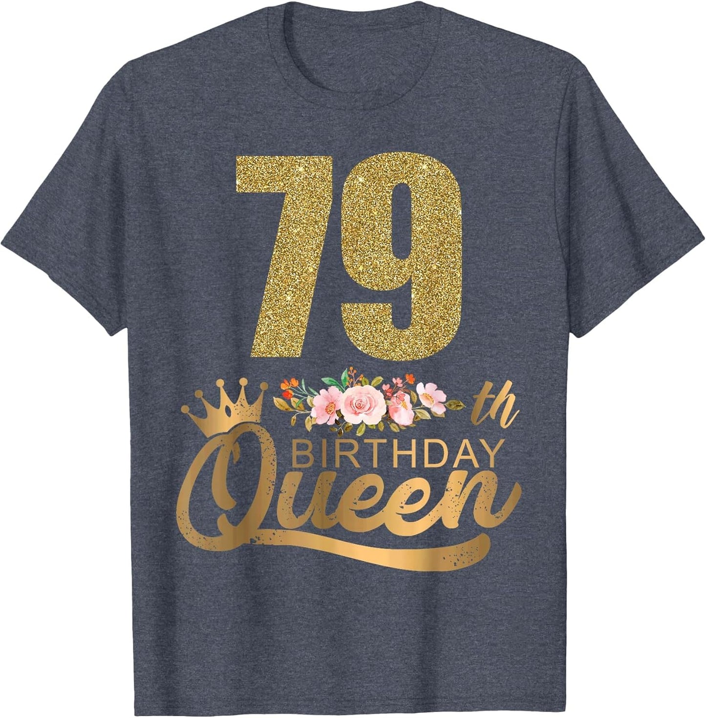 Queen Birthday 79th Crown Birthday Party 79 Year Old Floral