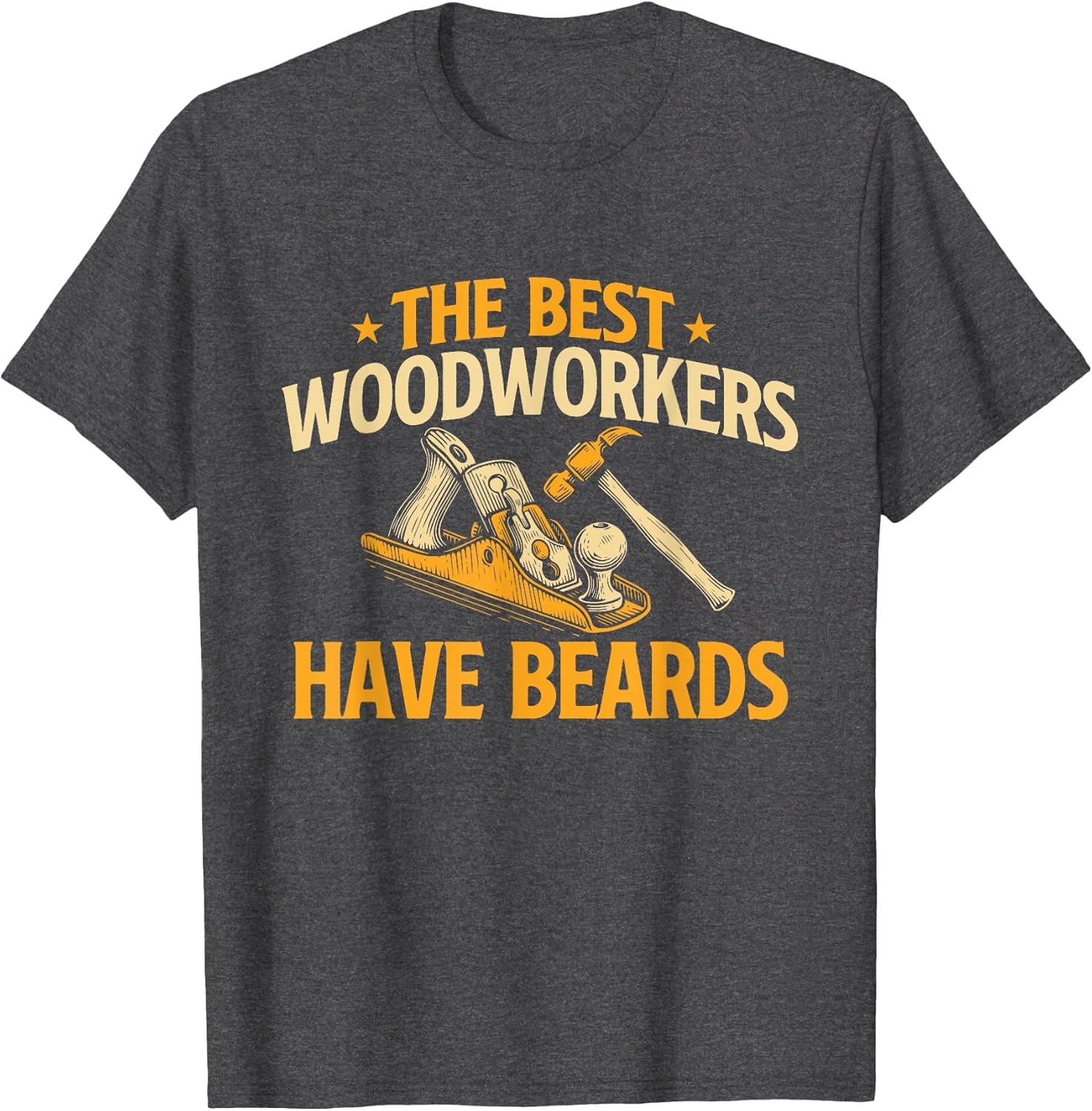 The Best Woodworkers Have Beards - Woodworker Carpenter