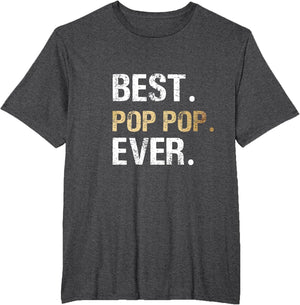 Best Pop Pop Ever Grandfather Grandpa