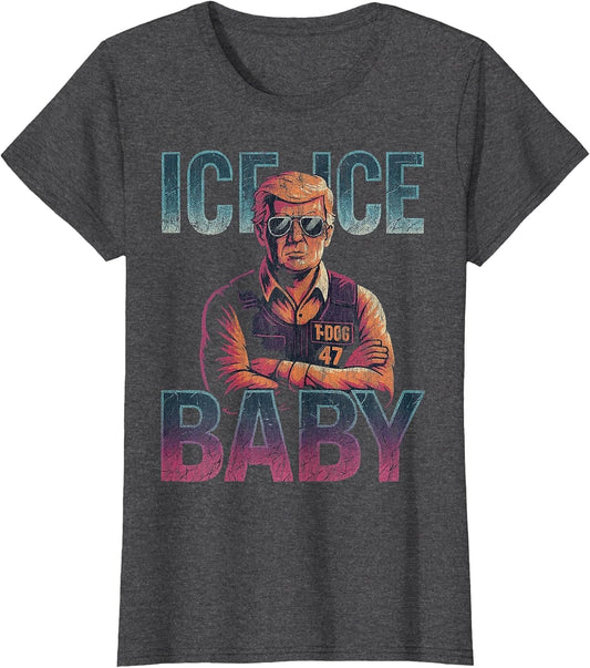 Ice Ice Baby Retro Funny Trump