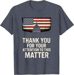 Thank You for Your Attention to This Matter, Flag Design
