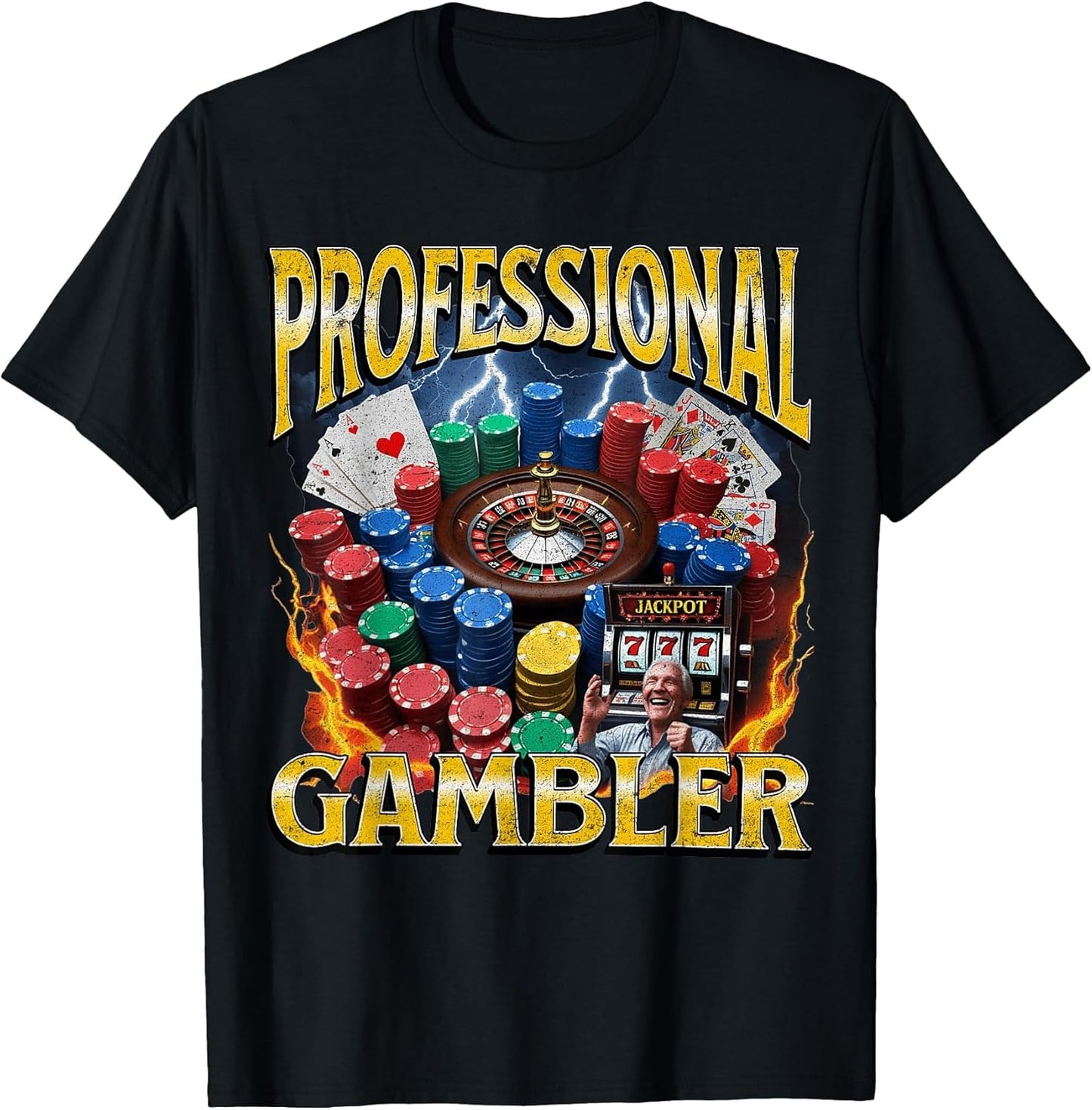 Professional Gambler Funny Gambling Meme Bootleg