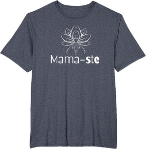 Mama-ste or Namaste Yoga for Moms Lotus -Flower-Pilates Tops