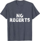 No Regrets Body Art Tattoo Artwork Skin Artist