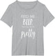 Feed Me Beer and Tell Me I'm Pretty Funny