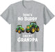 There's No Buddy Like My Grandpa Tractor Matching Family Son