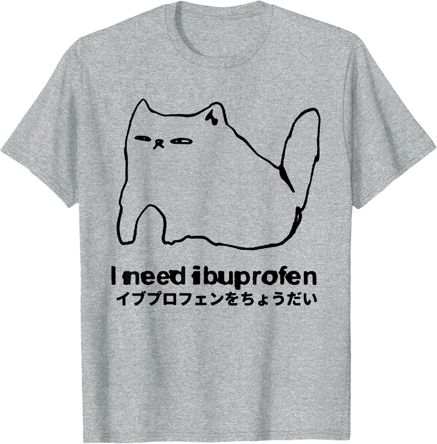 I Need Ibuprofen Funny Cat Meme Japanese