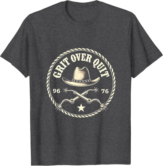 Grit Over Quit Western Cowboy Attitude Design