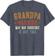 Grandpa Warning May Nap Suddenly at Any Time Funny Grandpa