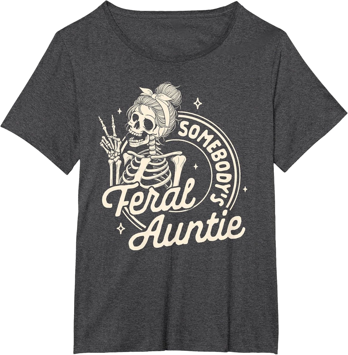 Auntie Feral Aunt Mother’s Day Somebody's Feral Auntie