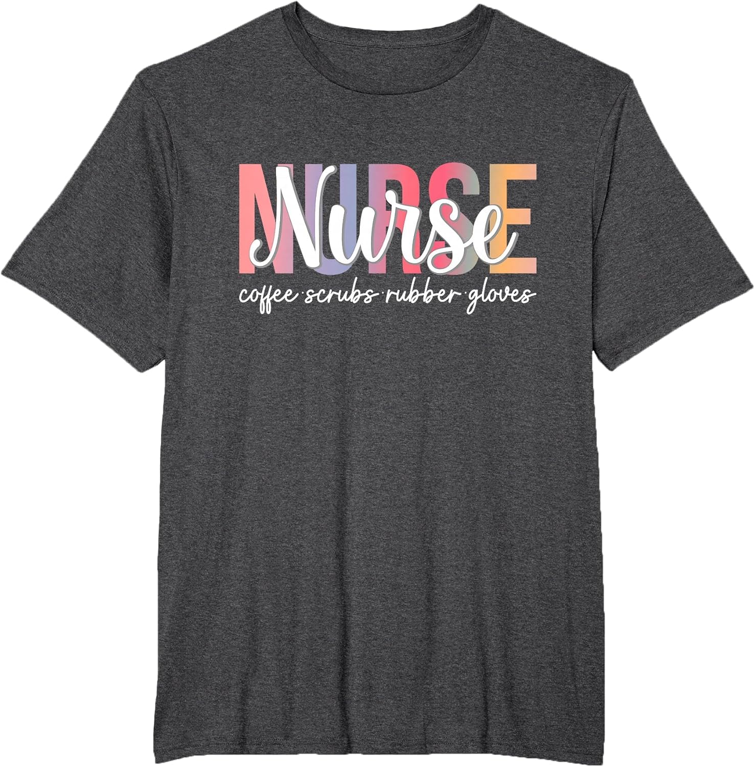 Funny Nurse Coffee Scrubs Rubber Gloves Nurse Life