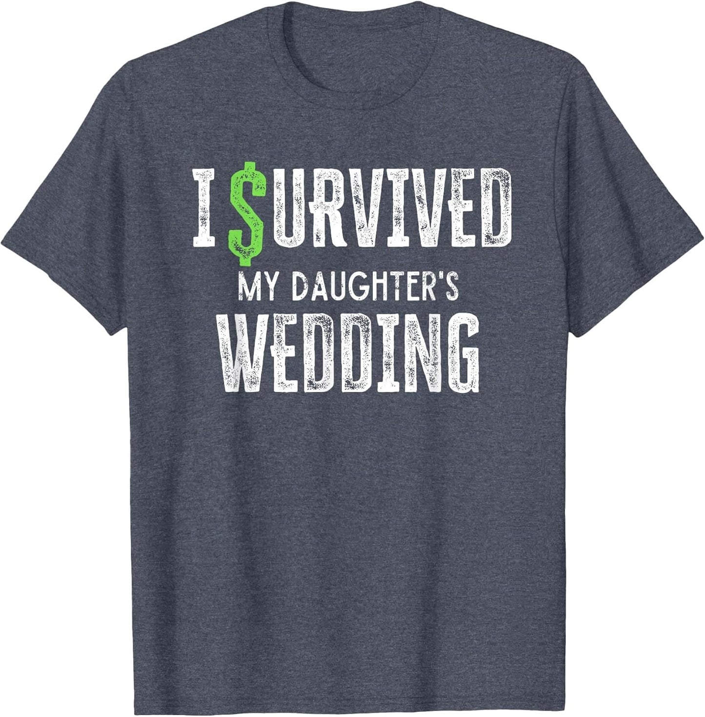 I Survived My Daughter's Wedding Funny Parents Mom Dad