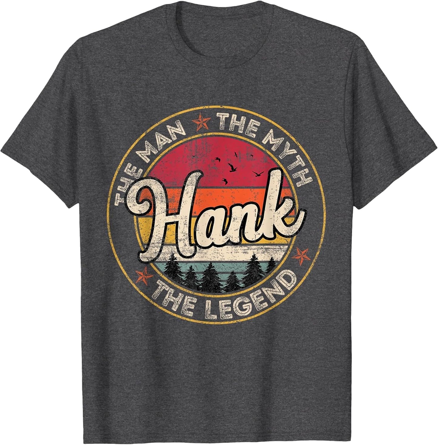 Hank The Man The Myth The Legend Personalized Name
