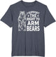 Funny Second Amendment I Support The Right to Arm Bears Men